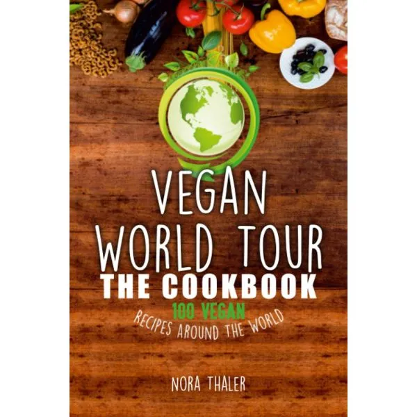</p><h4><em>Vegan World Tour: 100 Vegan Recipes From Around the World</em></h4><p>