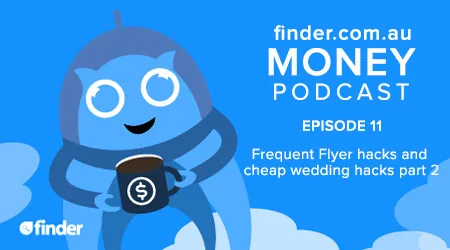 finder.com.au money podcast episode 11