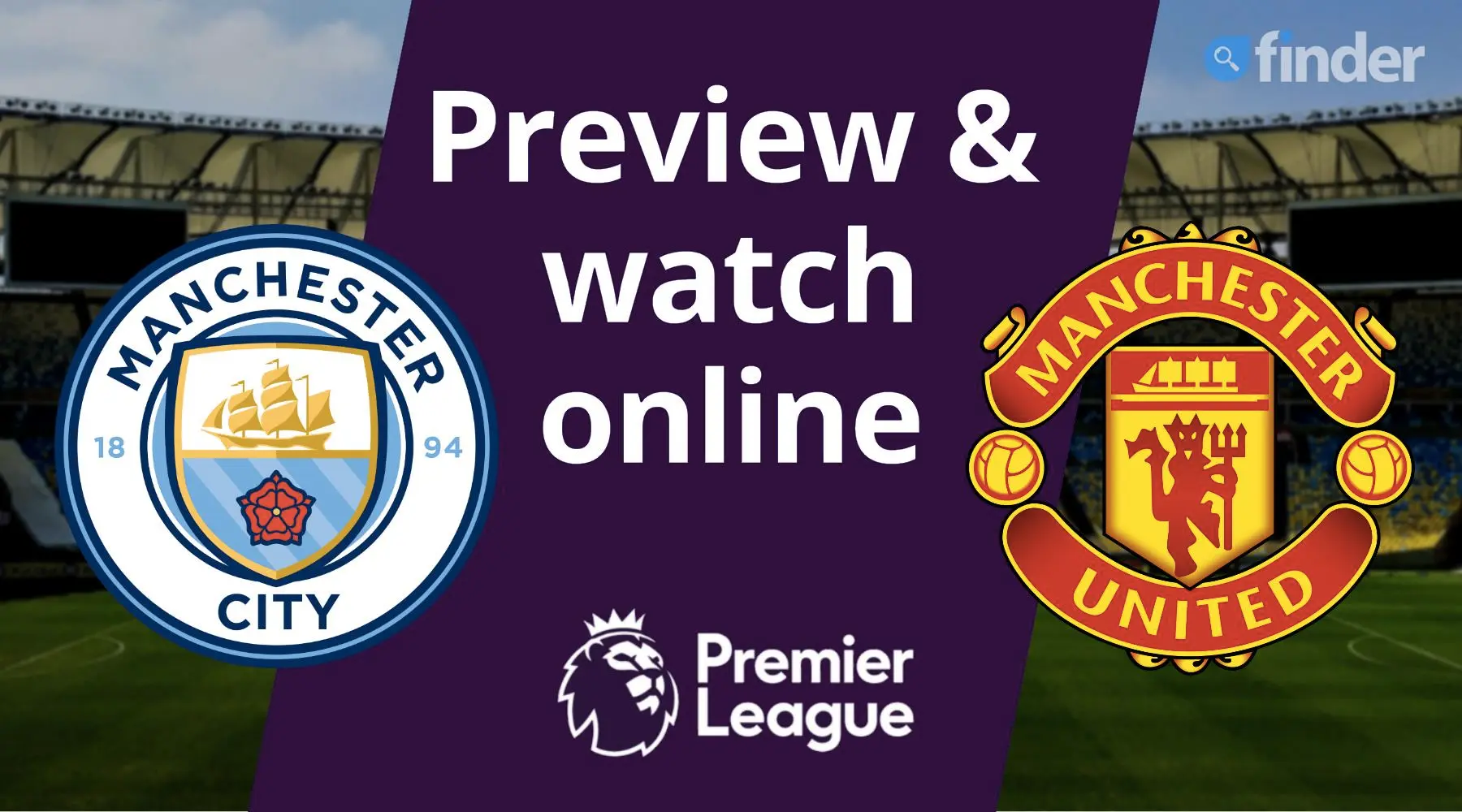 How to watch Manchester City vs Manchester United Premier